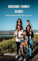 Building Family Bonds