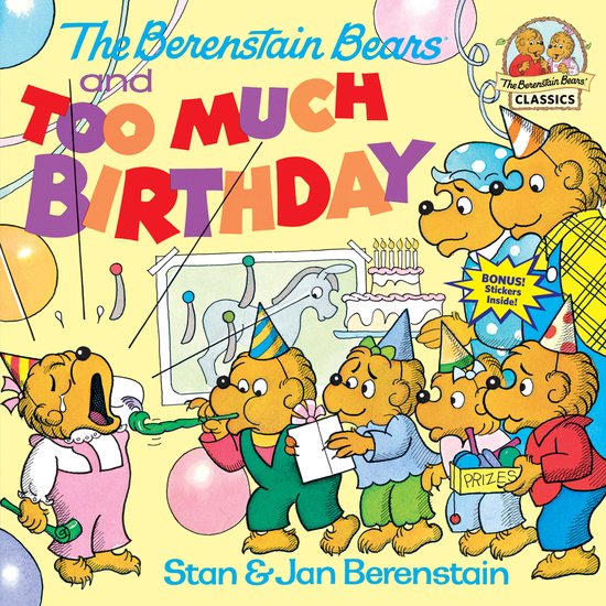 Boekcover van "The Berenstain Bears and Too Much Birthday" met de Berenstain Bears familie op een verjaardagsfeest.