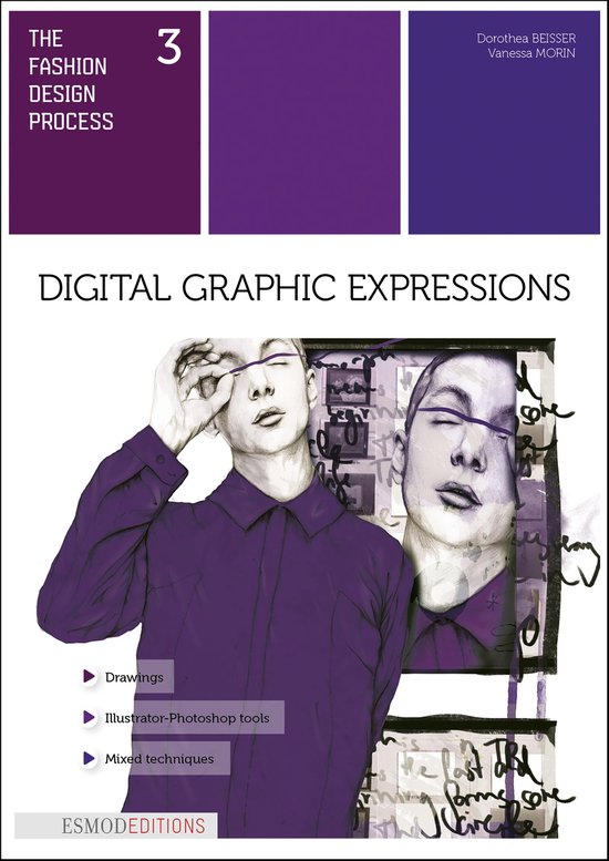 The fashion design process 3 - Digital graphic expressions - cover