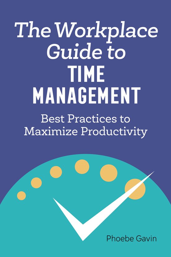 The Workplace Guide to Time Management - cover