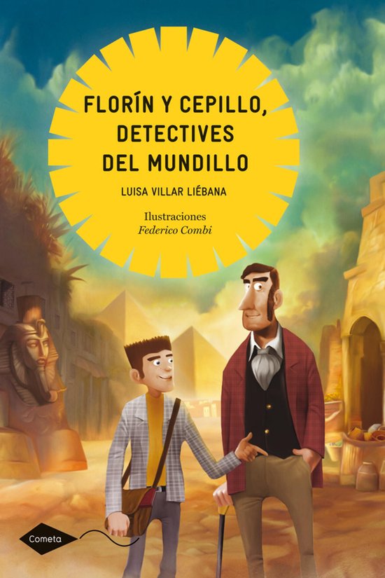 Cometa +10 - Florín y Cepillo, detectives del mundillo