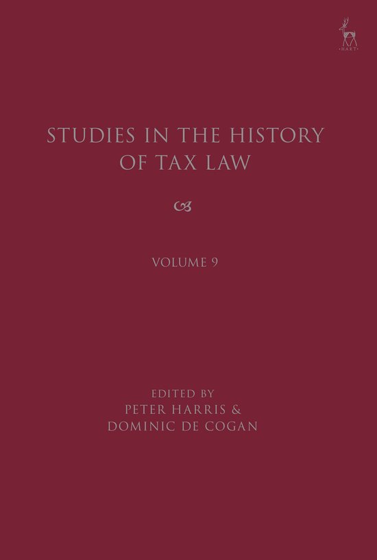 Studies in the History of Tax Law, Volume 9 - cover