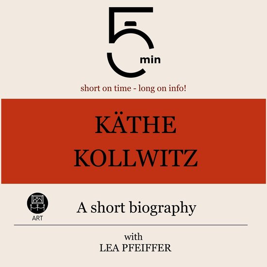 Käthe Kollwitz: A short biography - cover