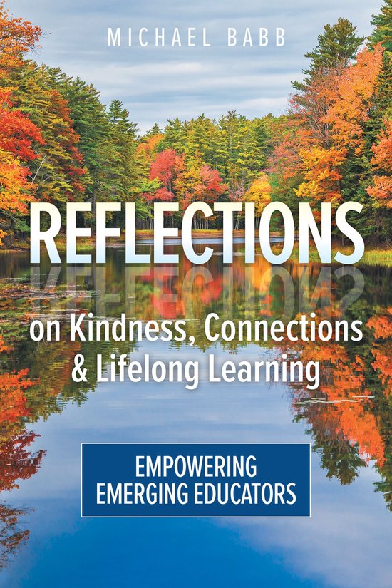 Reflections on Kindness, Connections and Lifelong Learning - cover