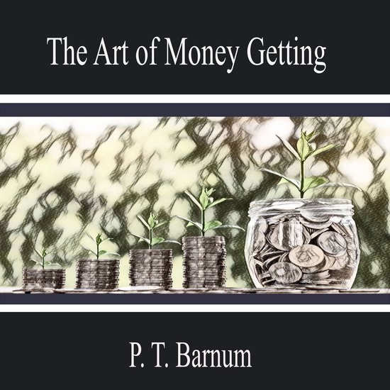 The Art of Money Getting - cover