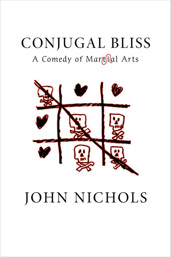 Conjugal Bliss: A Comedy of Martial Arts