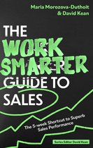Work Smarter Series - The Work Smarter Guide to Sales