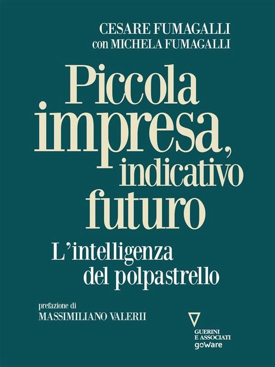 Piccola impresa, indicativo futuro. L’intelligenza del pol ... - cover