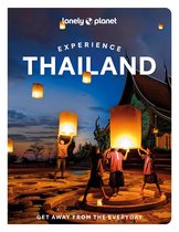 Travel Guide- Lonely Planet Experience Thailand