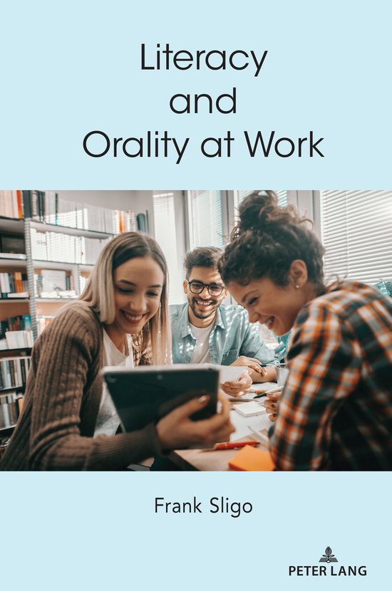 Understanding Media Ecology- Literacy and Orality at Work - cover
