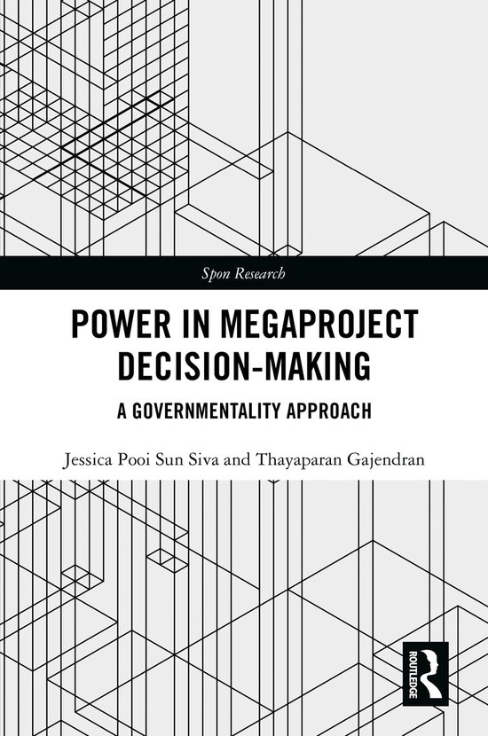 Spon Research- Power in Megaproject Decision-making - cover