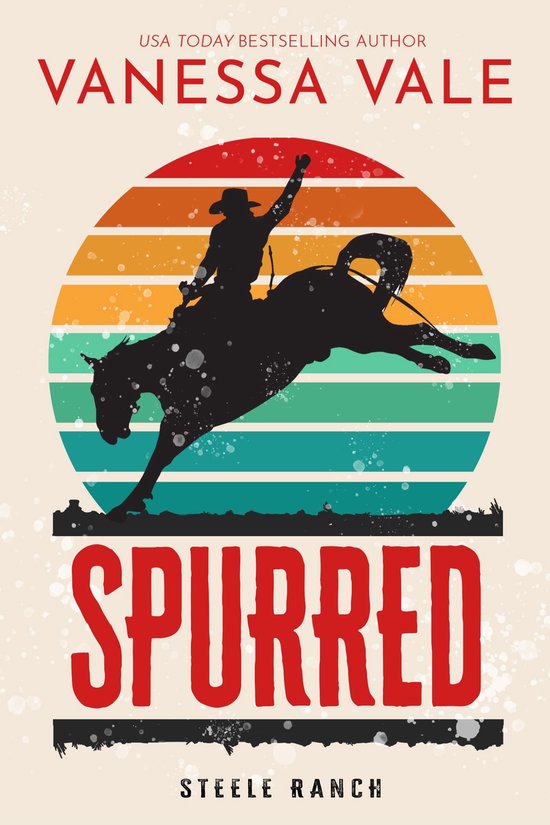 Steele Ranch 1 - Spurred - cover