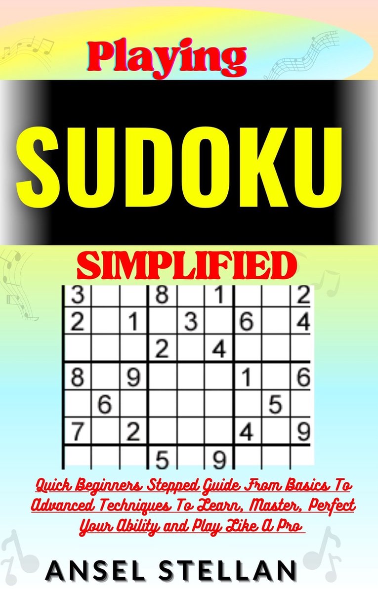 Playing SUDOKU Simplified
