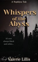 The Nephilym Chronicles 4 - Whispers of the Abyss