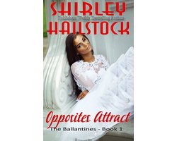The Ballantines Series 1 - Opposites Attract (The Ballantines Series - Book 1)