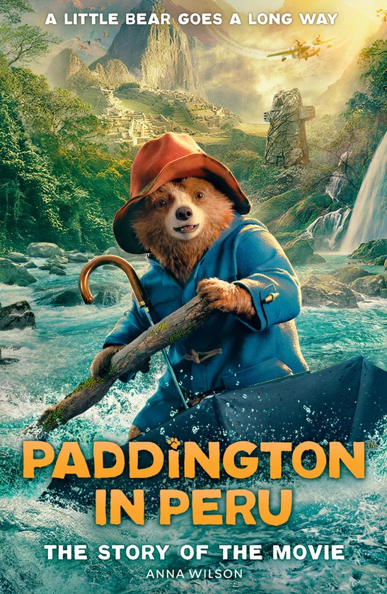 Paddington in Peru: The Story of the Movie - cover