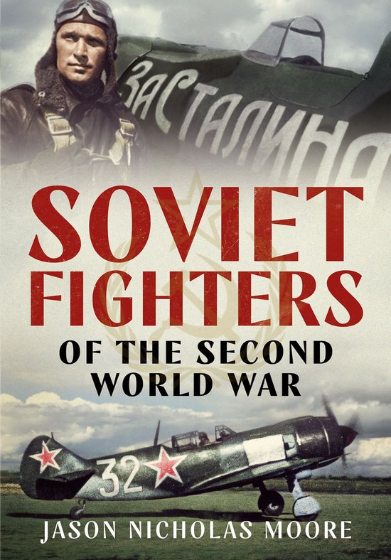 Soviet Fighters of the Second World War - cover