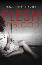 The Ben Tolliver Mysteries - Flesh and Blood