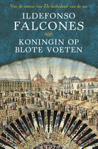 Boek cover Koningin op blote voeten van Ildefonso Falcones