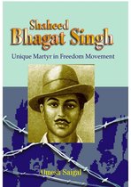Shaheed Bhagat Singh: Unique Martyr In Freedom Movement