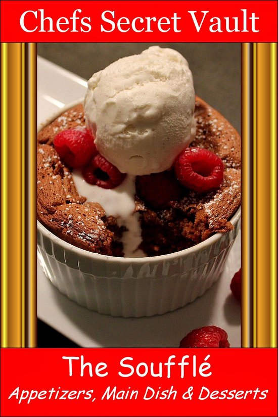 The Soufflé - Appetizers, Main Dish & Desserts - cover
