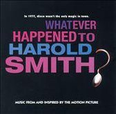 Whatever Happened to Harold Smith?