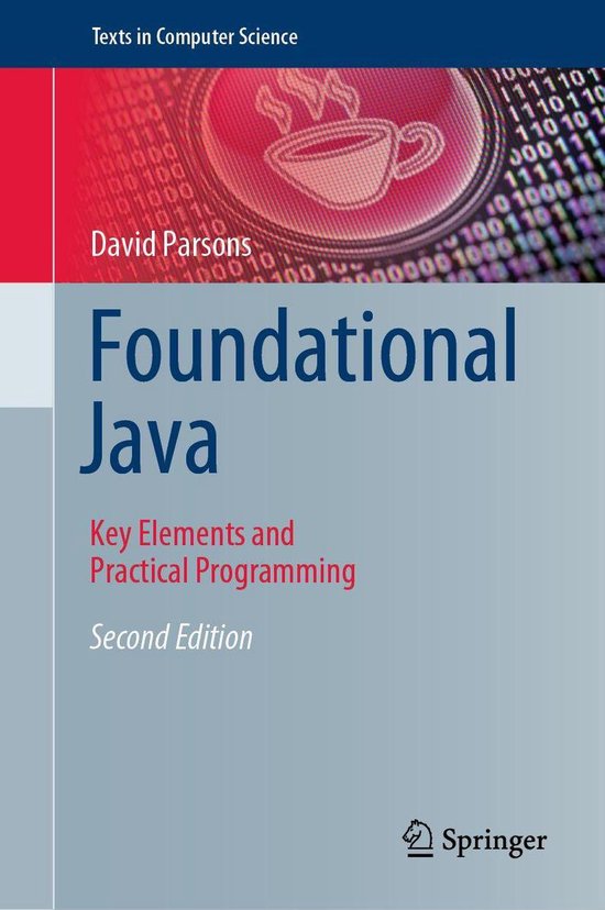 Texts in Computer Science - Foundational Java (ebook), David Parsons ...