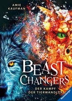 Beast Changers 3 - Beast Changers, Band 3: Der Kampf der Tierwandler