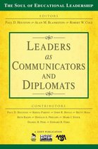 The Soul of Educational Leadership Series - Leaders as Communicators and Diplomats