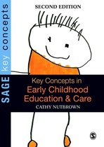 SAGE Key Concepts series - Key Concepts in Early Childhood Education and Care