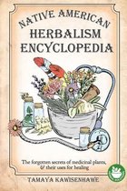 Native American Herbalism Encyclopedia