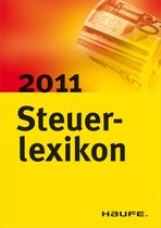 Haufe Steuerratgeber - Steuerlexikon 2011