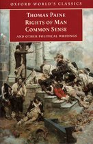 Oxford World's Classics - Rights of Man, Common Sense, and Other Political Writings