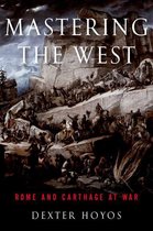 Ancient Warfare and Civilization - Mastering the West