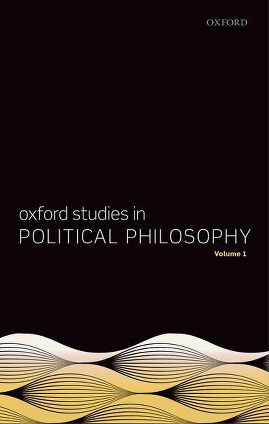 Oxford Studies in Political Philosophy - Oxford Studies in P ... - cover