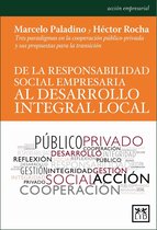 Acción empresarial - De la responsabilidad social empresaria al desarrollo integral local