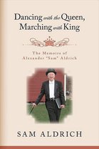 Excelsior Editions - Dancing with the Queen, Marching with King
