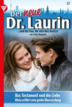 Der neue Dr. Laurin 37 - Das Testament und die Liebe