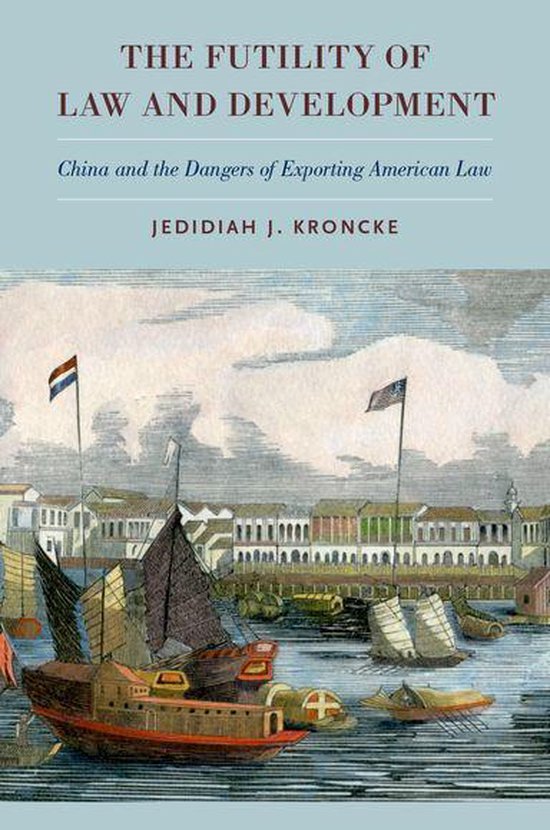 The Futility of Law and Development - cover