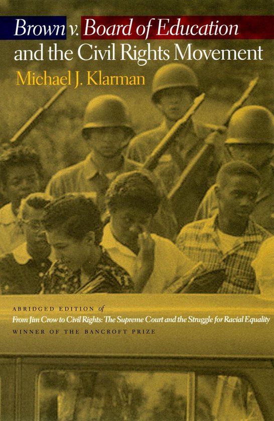 Brown V Board Of Education And The Civil Rights Movement Ebook Michael J Klarman 0632