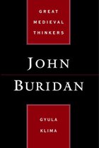Great Medieval Thinkers - John Buridan