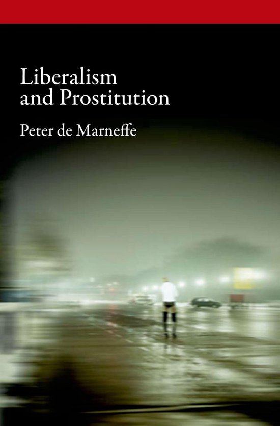 Oxford Political Philosophy - Liberalism and Prostitution - cover
