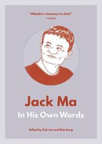 In Their Own Words series - Jack Ma: In His Own Words