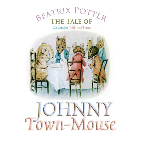 Tale of Johnny Town-Mouse, The - cover