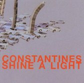 Constantines - Shine A Light (CD)