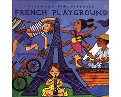 Putumayo Kids Presents: French Playground