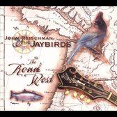 John Reischman & The Jaybirds - The Road West (CD)