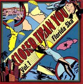 Closer Than You, Vol. 1: Florida Ska