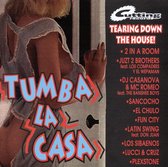 Tumba La Casa (Tearing Down The House)