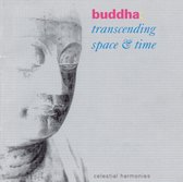 Various Artists - Buddha: Transcending Space & Time (2 CD)